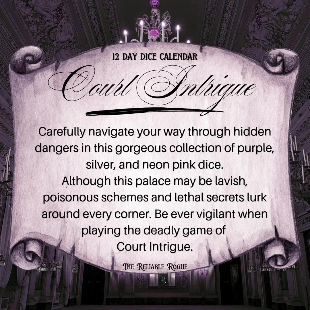 Court Intrigue (12 Day Dice Advent Calendar)