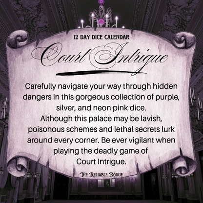 Court Intrigue (12 Day Dice Advent Calendar)