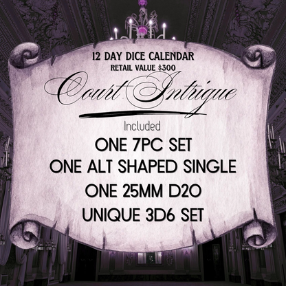 Court Intrigue (12 Day Dice Advent Calendar)