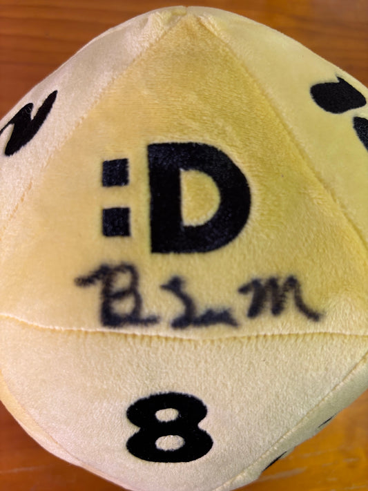 Dropout Emotional Support Dice Plush SIGNED by Brennan Lee Mulligan